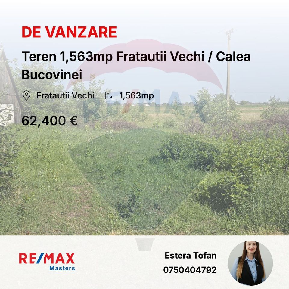 Land 1,563sqm Fratautii Vechi / Calea Bucovinei