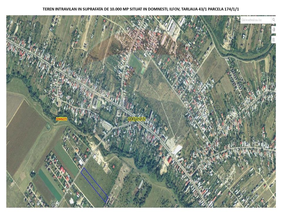Domnesti- vanzare teren intravilan 10.000mp/ Soseaua Curtea Domneasca